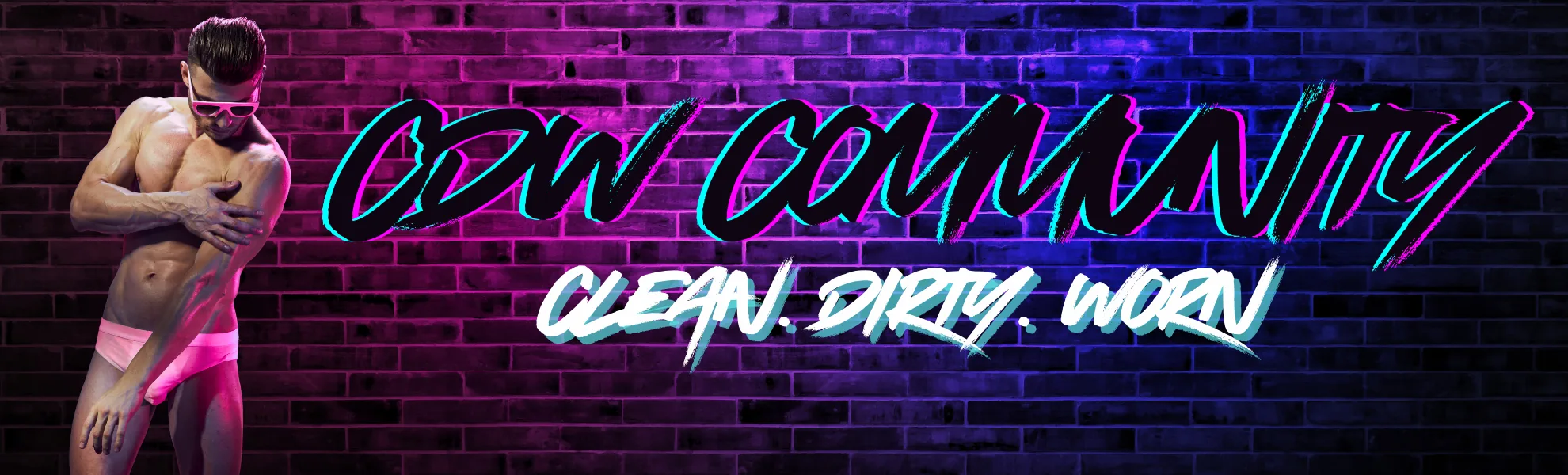 CDW Community: Clean. Dirty. Worn.
